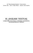 Cover of: El análisis textual: comentario filológico, literario, lingüístico, sociolingüístico y crítico