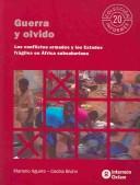 Cover of: Guerra y olvido by Mariano Aguirre, Cecilia Bruhn, coordinadores.