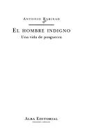 Cover of: El hombre indigno: una vida de posguerra