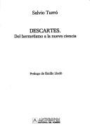 Cover of: Descartes, del hermetismo a la nueva ciencia