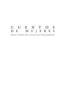 Cover of: Cuentos de mujeres by Rosario de Acuña ... [et al.] ; selección, prólogo y edición a cargo de Amelina Correa ; ilustraciones de Marina Arespacochaga.