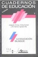 La Educación bilingüe by Joaquim Arnau i Querol