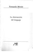 Cover of: La Destruccion del Lenguaje y Otros Ensayos (Serie Ensayo literario)