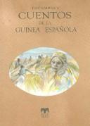 Cover of: Estampas Y Cuentos De La Guinea Espanola/ Illustrations and Stories of the Spanish Guinea (Ultramar) by Jacint Creus, Gustau Nerin