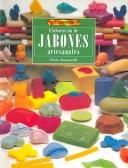 Cover of: Elaboracion De Jabones Artesanales / Elaboration of Artisan soaps