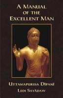 Cover of: A Manual of the Excellent Man by Ledi Sayadaw