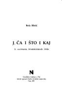Cover of: I ca i sto i kaj: Iz suvremene hrvatskoistarske lirike (Biblioteka Nova Istra)