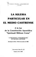 Cover of: La Iglesia particular en el medio castrense by Encuentro Latinoamericano de Pastoral Castrense (6th 1986 Santiago, Chile)