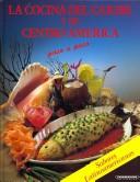 Cover of: La Cocina del Caribe y Centro America