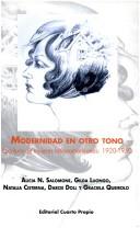 Cover of: Modernidad en otro tono: escritura de mujeres latinoamericanas, 1920-1950