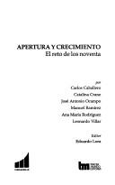 Cover of: Apertura y crecimiento by por Carlos Caballero ... [et al.] ; editor, Eduardo Lora.