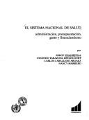 Cover of: El Sistema Nacional de Salud by Jorge Vivas Reyna