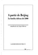 Cover of: A partir de Beijing: La familia chilena del 2000