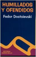 Cover of: Humillados y Ofendidos by Фёдор Михайлович Достоевский