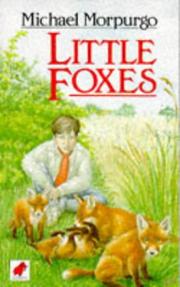 Cover of: Little Foxes by Michael Morpurgo