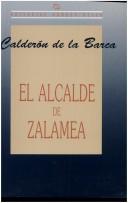 Cover of: Acalde de Zalamea, El by Pedro Calderón de la Barca