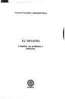 Cover of: El desafío: Colombia, sus problemas y soluciones