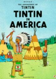 Cover of: Tintin en Amérique: Les aventures de Tintin