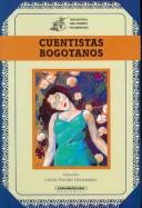 Cover of: Cuentistas bogotanos by Carlos Nicolás Hernández