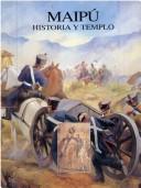 Cover of: Maipú: historia y templo