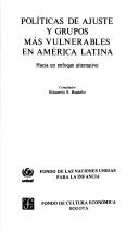 Cover of: Politicas de ajuste y grupos mas vulnerables en America Latina: Hacia un enfoque alternativo (Seccion de obras de economia)