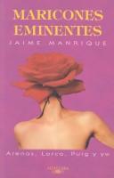 Cover of: Maricones eminentes by Jaime Manrique