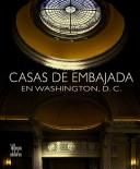Cover of: Casas de embajada en Washington D.C. by Benjamin Villegas