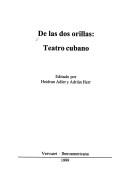 Cover of: De las dos orillas: teatro cubano