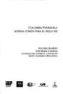 Cover of: Colombia, Venezuela: Agenda comun para el siglo XXI
