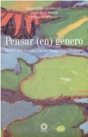Cover of: Pensar (En) Genero by Pensar