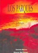 Cover of: Los Parques: Jovenes Poetas Cubanos ([Coleccion Cuadernos Beth-El])