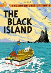 Cover of: The Black Island: The Adventures of Tintin by Hergé