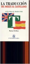 Cover of: La Traduccion Del Ingles Al Castellanou by Marina Orellana