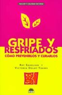 Gripe y resfriados by Ray Sahelian, Dolby Toews, Victoria Dolby Toews