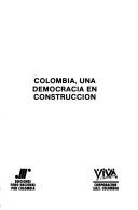 Cover of: Colombia, una democracia en construccion: [Libardo Sarmiento Anzola ... et al.]