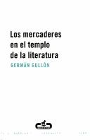Cover of: Mercaderes En El Templo De La Literatura (Caballo De Troya)