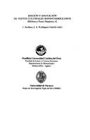 Cover of: Edición y anotación de textos coloniales hispanoamericanos by Seminario Internacional para la Edición y Anotación de Textos del Siglo de Oro (3rd 1998 Pontificia Universidad Católica del Perú)