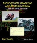 Cover of: Motorcycle Handling and Chassis Design by Tony  Foale