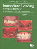 Cover of: Immediate Loading In Implant Dentistry: Surgical, Prosthetic, Occlusal, And Laboratory Aspects