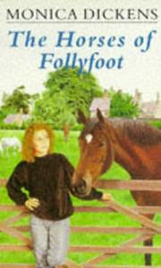 Cover of: The Horses of Follyfoot by Monica Dickens
