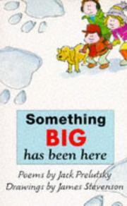 Cover of: Something Big Has Been Here by Jack Prelutsky