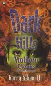 Cover of: Dark Hills, Hollow Clocks