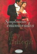 Cover of: Simplemente Enamorados/ Simply Love by Mary Balogh, Mary Balogh