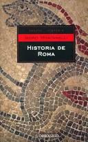 Cover of: Historia De Roma / Rome History (Ensayo-Historia/ Essay-History)