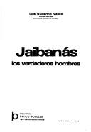 Cover of: Jaibanás by Luis Guillermo Vasco Uribe