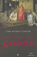 Cover of: La aventura de los godos by Juan Antonio Cebrián
