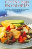 Cover of: Cocina baja en calorias by Edimat Libros