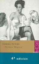 Cover of: Todas Putas/all Whores (Coleccion La Diversidad)