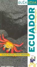 Cover of: Ecuador e islas Galapagos / Ecuador and the Galapagos Islands by Anaya Touring Club.