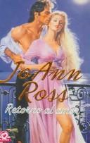 Cover of: Retorno Al Amor / Blue Bayou (Cisne) by JoAnn Ross